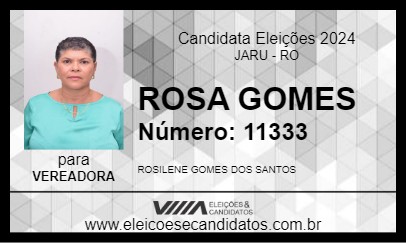 Candidato ROSA GOMES 2024 - JARU - Eleições