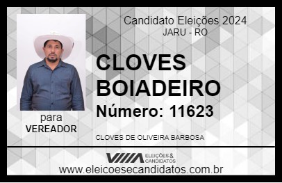 Candidato CLOVES BOIADEIRO 2024 - JARU - Eleições