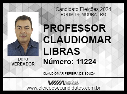 Candidato PROFESSOR CLAUDIOMAR LIBRAS 2024 - ROLIM DE MOURA - Eleições