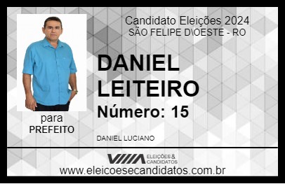 Candidato DANIEL LEITEIRO 2024 - SÃO FELIPE D\OESTE - Eleições