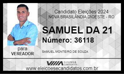 Candidato SAMUEL DA 21 2024 - NOVA BRASILÂNDIA D\OESTE - Eleições