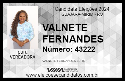 Candidato VALNETE FERNANDES 2024 - GUAJARÁ-MIRIM - Eleições