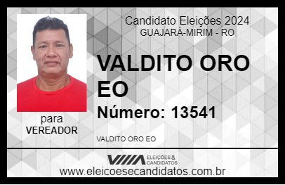 Candidato VALDITO ORO EO 2024 - GUAJARÁ-MIRIM - Eleições