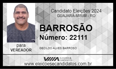 Candidato BARROSÃO 2024 - GUAJARÁ-MIRIM - Eleições