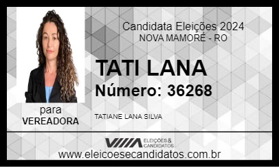 Candidato TATI LANA 2024 - NOVA MAMORÉ - Eleições