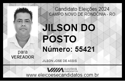 Candidato JILSON DO POSTO 2024 - CAMPO NOVO DE RONDÔNIA - Eleições