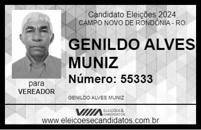 Candidato GENILDO ALVES MUNIZ 2024 - CAMPO NOVO DE RONDÔNIA - Eleições