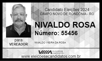 Candidato NIVALDO ROSA 2024 - CAMPO NOVO DE RONDÔNIA - Eleições