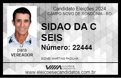 Candidato SIDAO DA C SEIS 2024 - CAMPO NOVO DE RONDÔNIA - Eleições