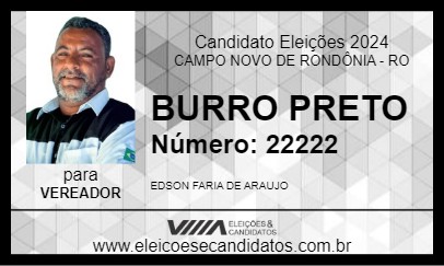 Candidato BURRO PRETO 2024 - CAMPO NOVO DE RONDÔNIA - Eleições