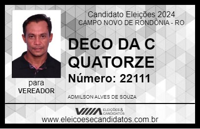 Candidato DECO DA C QUATORZE 2024 - CAMPO NOVO DE RONDÔNIA - Eleições