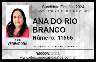 Candidato ANA DO RIO BRANCO 2024 - CAMPO NOVO DE RONDÔNIA - Eleições