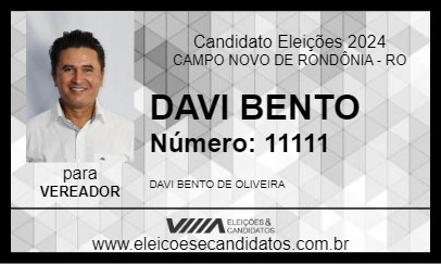 Candidato DAVI BENTO 2024 - CAMPO NOVO DE RONDÔNIA - Eleições