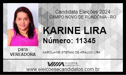 Candidato KARINE LIRA 2024 - CAMPO NOVO DE RONDÔNIA - Eleições