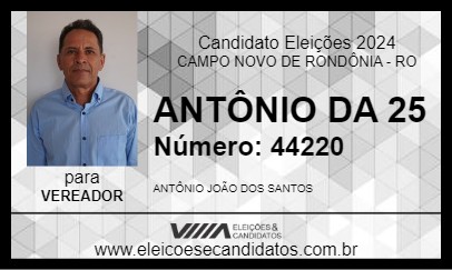 Candidato ANTÔNIO DA 25 2024 - CAMPO NOVO DE RONDÔNIA - Eleições