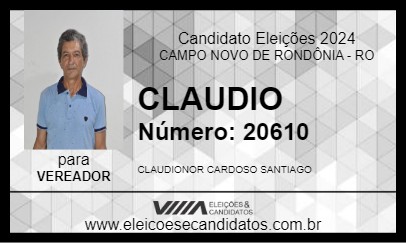 Candidato CLAUDIO 2024 - CAMPO NOVO DE RONDÔNIA - Eleições