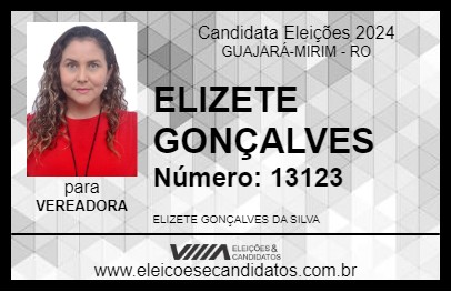 Candidato ELIZETE GONÇALVES 2024 - GUAJARÁ-MIRIM - Eleições