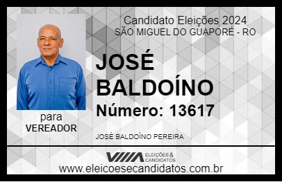 Candidato JOSÉ BALDOÍNO 2024 - SÃO MIGUEL DO GUAPORÉ - Eleições