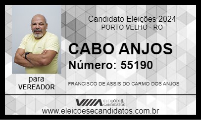 Candidato CABO ANJOS 2024 - PORTO VELHO - Eleições