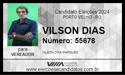 Candidato VILSON DIAS 2024 - PORTO VELHO - Eleições