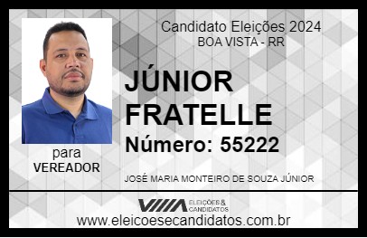 Candidato JÚNIOR FRATELLE 2024 - BOA VISTA - Eleições