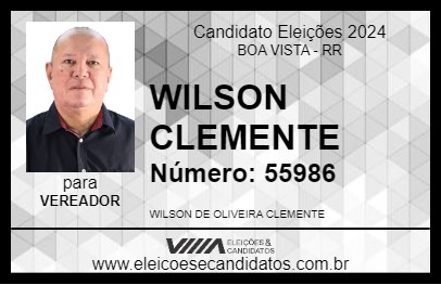 Candidato WILSON CLEMENTE 2024 - BOA VISTA - Eleições