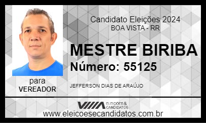 Candidato MESTRE BIRIBA 2024 - BOA VISTA - Eleições