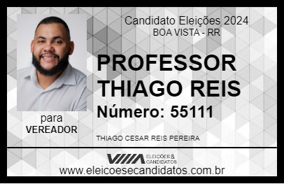 Candidato PROFESSOR THIAGO REIS 2024 - BOA VISTA - Eleições