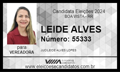 Candidato LEIDE ALVES 2024 - BOA VISTA - Eleições