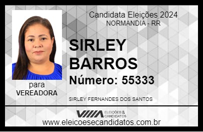 Candidato SIRLEY BARROS 2024 - NORMANDIA - Eleições