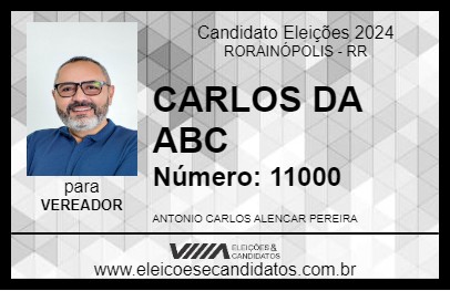 Candidato CARLOS DA ABC 2024 - RORAINÓPOLIS - Eleições