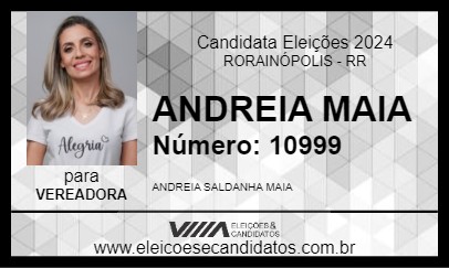 Candidato ANDREIA MAIA 2024 - RORAINÓPOLIS - Eleições