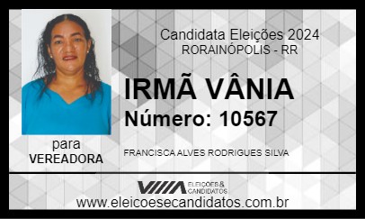 Candidato IRMÃ VÂNIA 2024 - RORAINÓPOLIS - Eleições