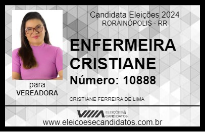 Candidato ENFERMEIRA CRISTIANE 2024 - RORAINÓPOLIS - Eleições