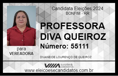 Candidato PROFESSORA DIVA QUEIROZ 2024 - BONFIM - Eleições