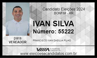 Candidato IVAN SILVA 2024 - BONFIM - Eleições