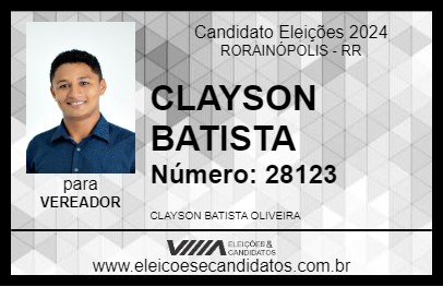 Candidato CLAYSON BATISTA 2024 - RORAINÓPOLIS - Eleições