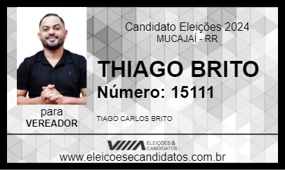 Candidato THIAGO BRITO 2024 - MUCAJAÍ - Eleições