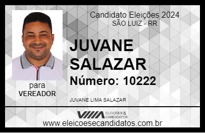 Candidato JUVANE SALAZAR 2024 - SÃO LUIZ - Eleições