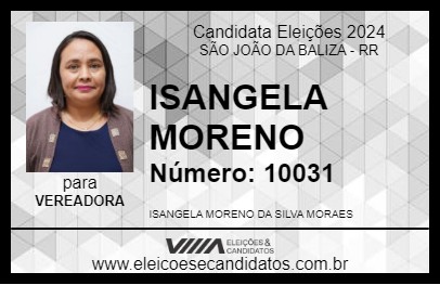 Candidato ISANGELA MORENO 2024 - SÃO JOÃO DA BALIZA - Eleições