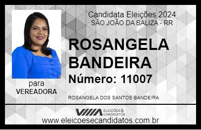 Candidato ROSANGELA BANDEIRA 2024 - SÃO JOÃO DA BALIZA - Eleições