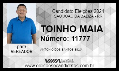 Candidato TOINHO MAIA 2024 - SÃO JOÃO DA BALIZA - Eleições