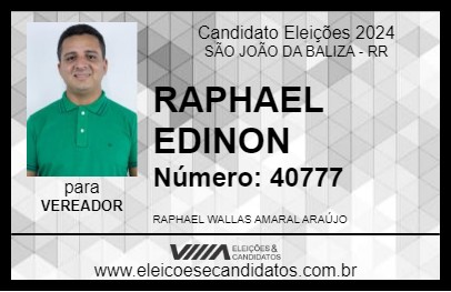 Candidato RAPHAEL EDINON 2024 - SÃO JOÃO DA BALIZA - Eleições