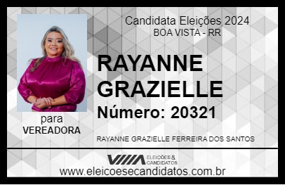 Candidato RAYANNE GRAZIELLE 2024 - BOA VISTA - Eleições