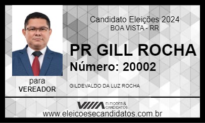 Candidato PR GILL ROCHA 2024 - BOA VISTA - Eleições