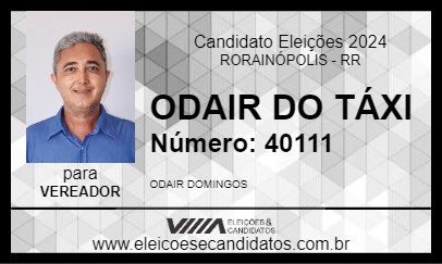 Candidato ODAIR DO TÁXI 2024 - RORAINÓPOLIS - Eleições