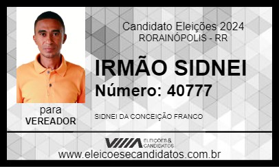 Candidato IRMÃO SIDNEI 2024 - RORAINÓPOLIS - Eleições