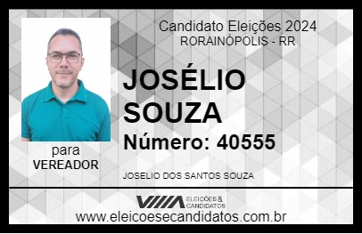 Candidato JOSÉLIO SOUZA 2024 - RORAINÓPOLIS - Eleições