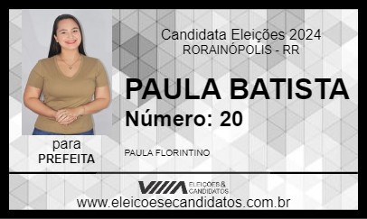 Candidato PAULA BATISTA 2024 - RORAINÓPOLIS - Eleições