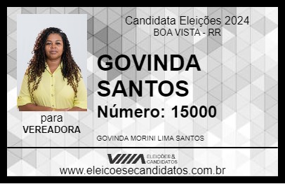 Candidato GOVINDA SANTOS 2024 - BOA VISTA - Eleições